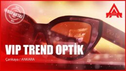 VIP TREND OPTİK – Göz Sağlığınız İçin Altın Tavsiyeler