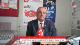 Muhtarlık Hizmetlerinden Sivas’ta Bir Bakış! | Ahmet Turan Gazi Mahallesi Muhtarı ve Adayı 🌟