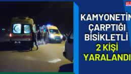 Kamyonetin çarptığı bisikletli 2 kişi yaralandı