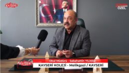 KAYSERİ KOLEJİ / MELİKGAZİ – KAYSERİ